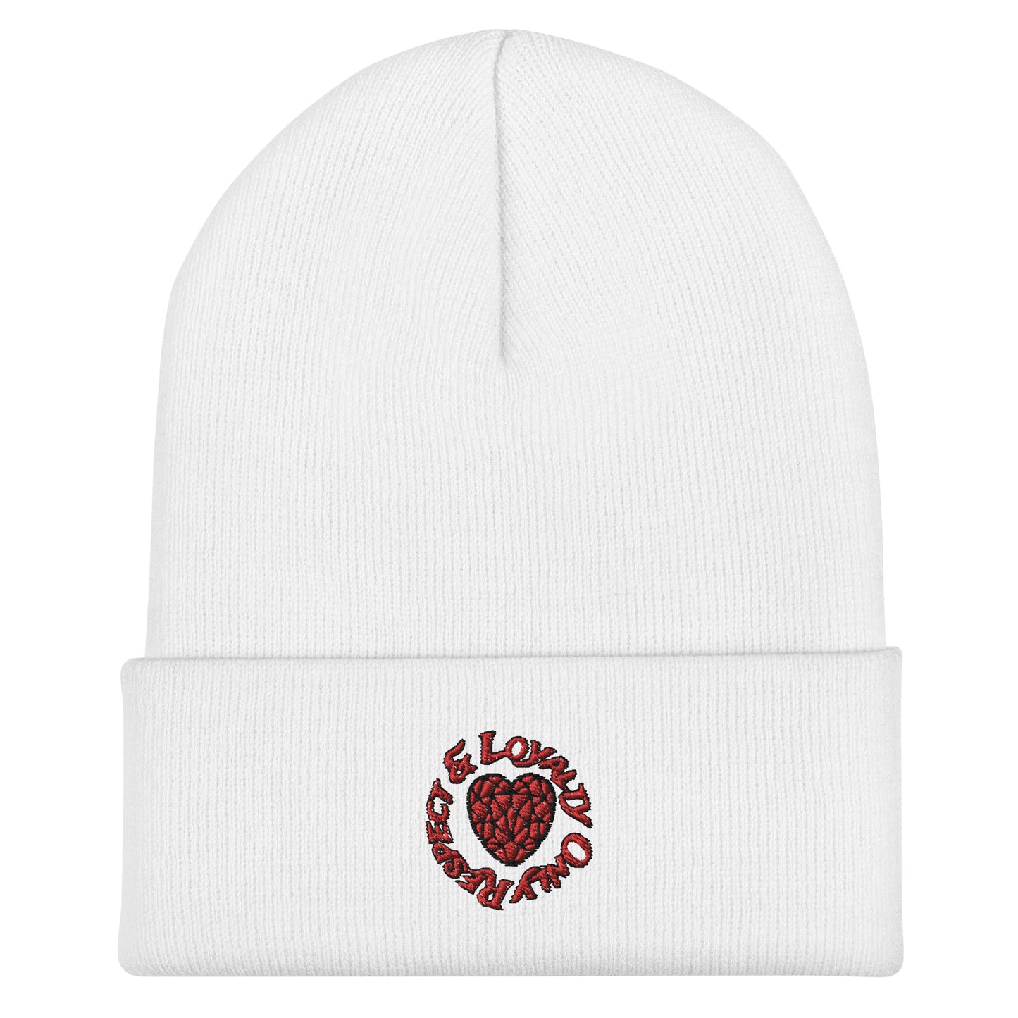 Respect and Loyalty Only Cuffed Beanie